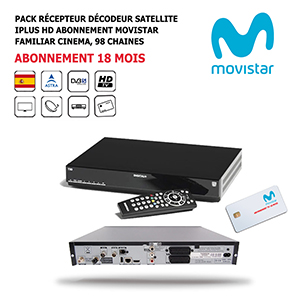 Pack R�cepteur D�codeur Satellite iPlus HD + Abonnement Tv Movistar Familiar Cinema 18 mois, Espagne 98 Chaines 